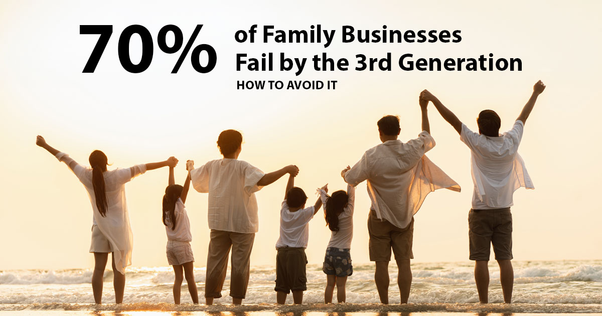 Why 70% of Family Businesses Fail by the 3rd Generation (How to Avoid It)